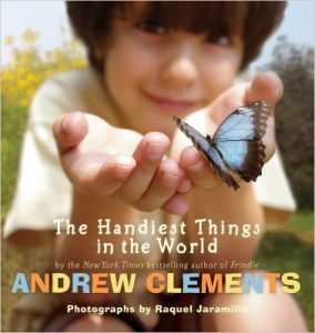 The Handiest Things in the World by Andrew Clements and Raquel Jaramillo