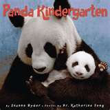 Panda Kindergarten by Joanne Ryder and Dr. Katherine Feng